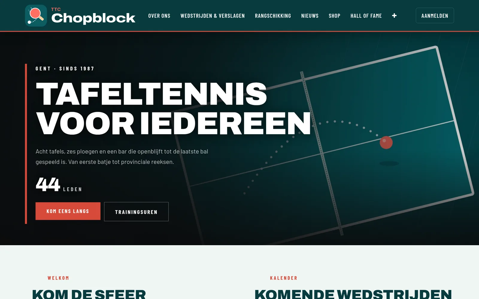 De homepagina van TTC Chopblock: Tafeltennis voor iedereen, 44 leden, knoppen Kom eens langs en Trainingsuren.